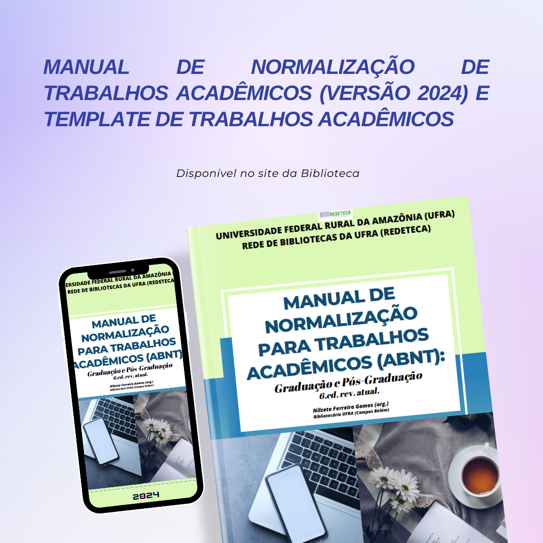 https://tomeacu.ufra.edu.br/index.php?option=com_content&view=article&id=377:manual-de-normalizacao-de-trabalhos-academicos-versao-2024-e-template-de-trabalhos-academicos&catid=17&Itemid=121